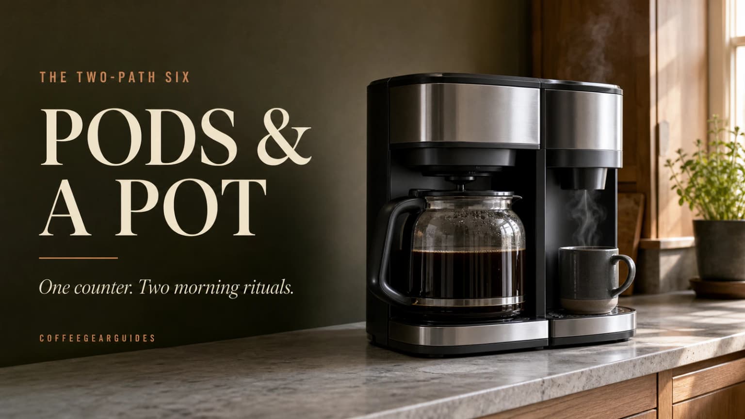 Best Dual Coffee Maker: 6 Pod and Carafe Picks (2026)